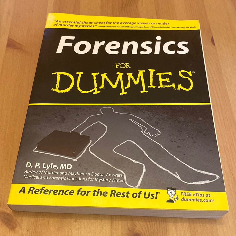 Forensics for dummies by D.P. Lyle MD paper back book